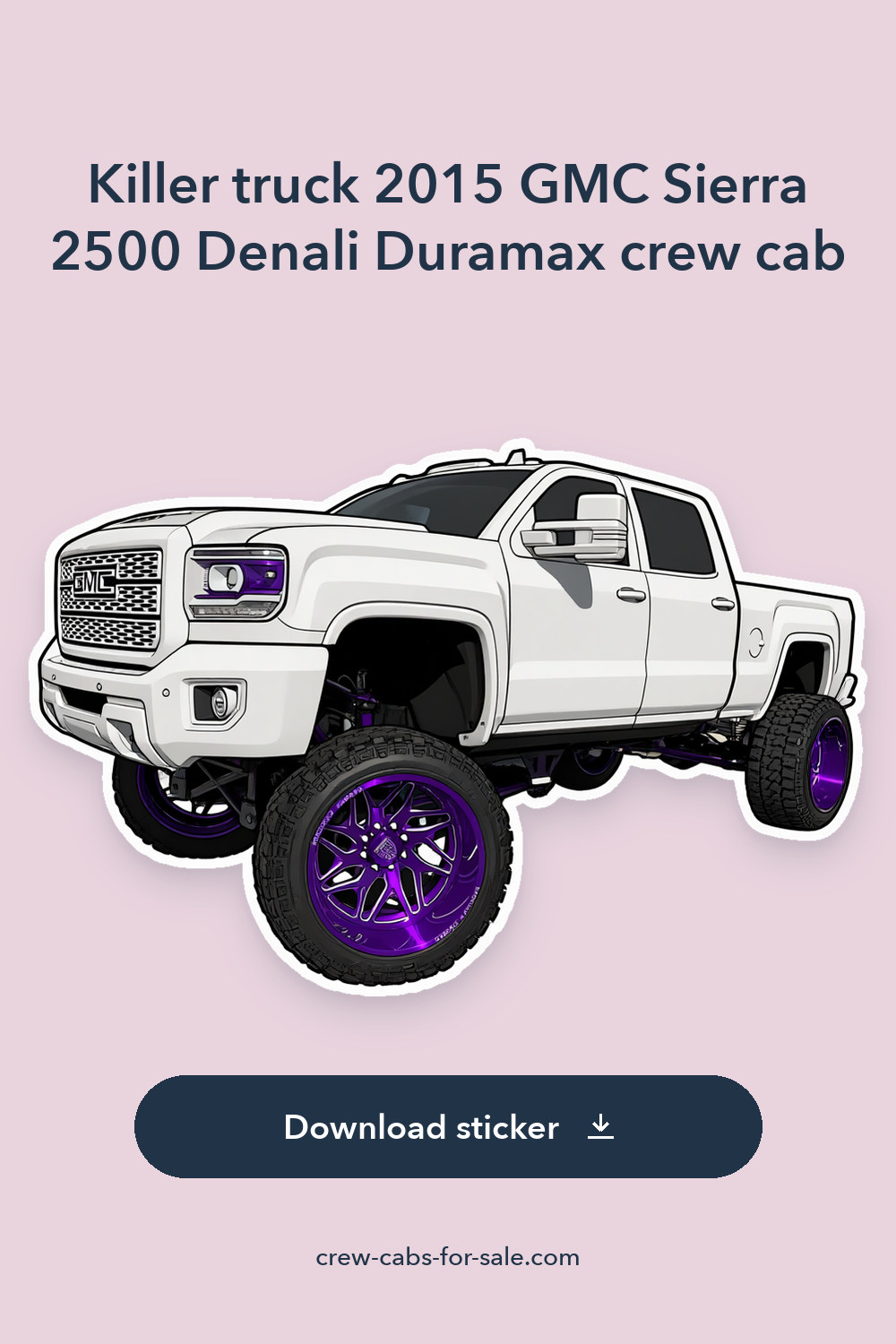 Killer truck 2015 GMC Sierra 2500 Denali Duramax crew cab sticker preview