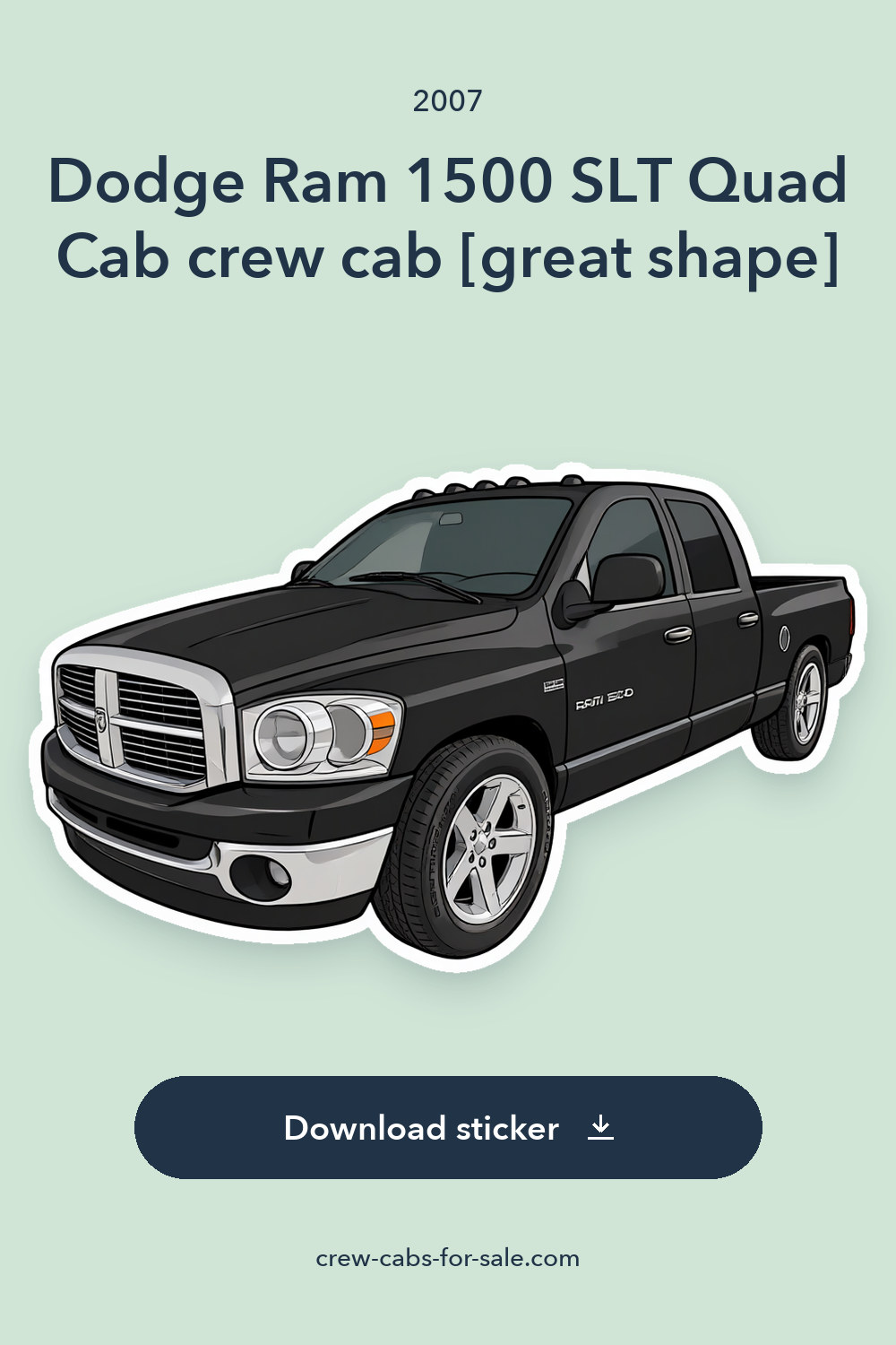 2007 Dodge Ram 1500 SLT Quad Cab crew cab [great shape] sticker preview