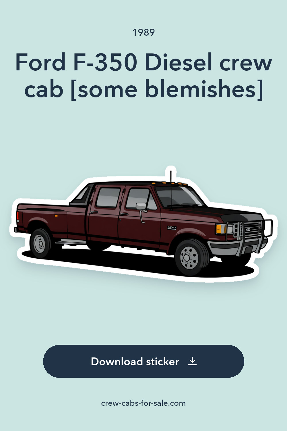 1989 Ford F-350 Diesel crew cab [some blemishes] sticker preview